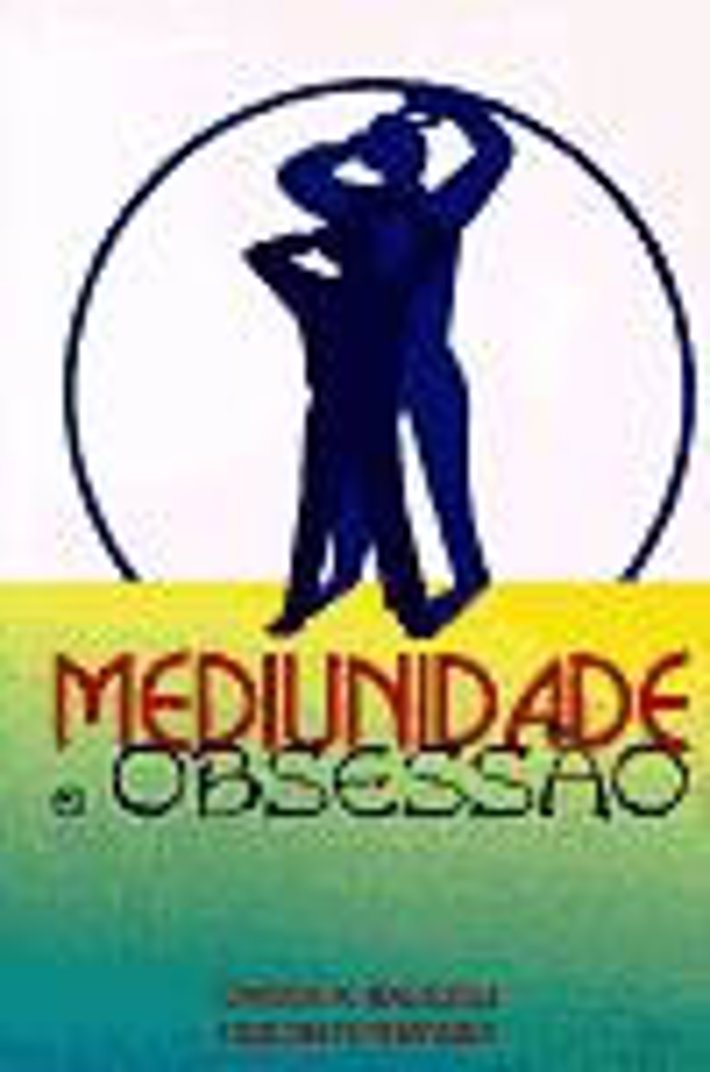 Mediunidade e Obsessão