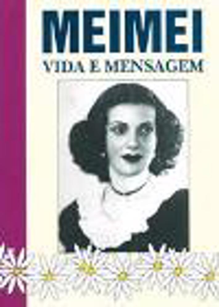 Meimei - Vida e Mensagem