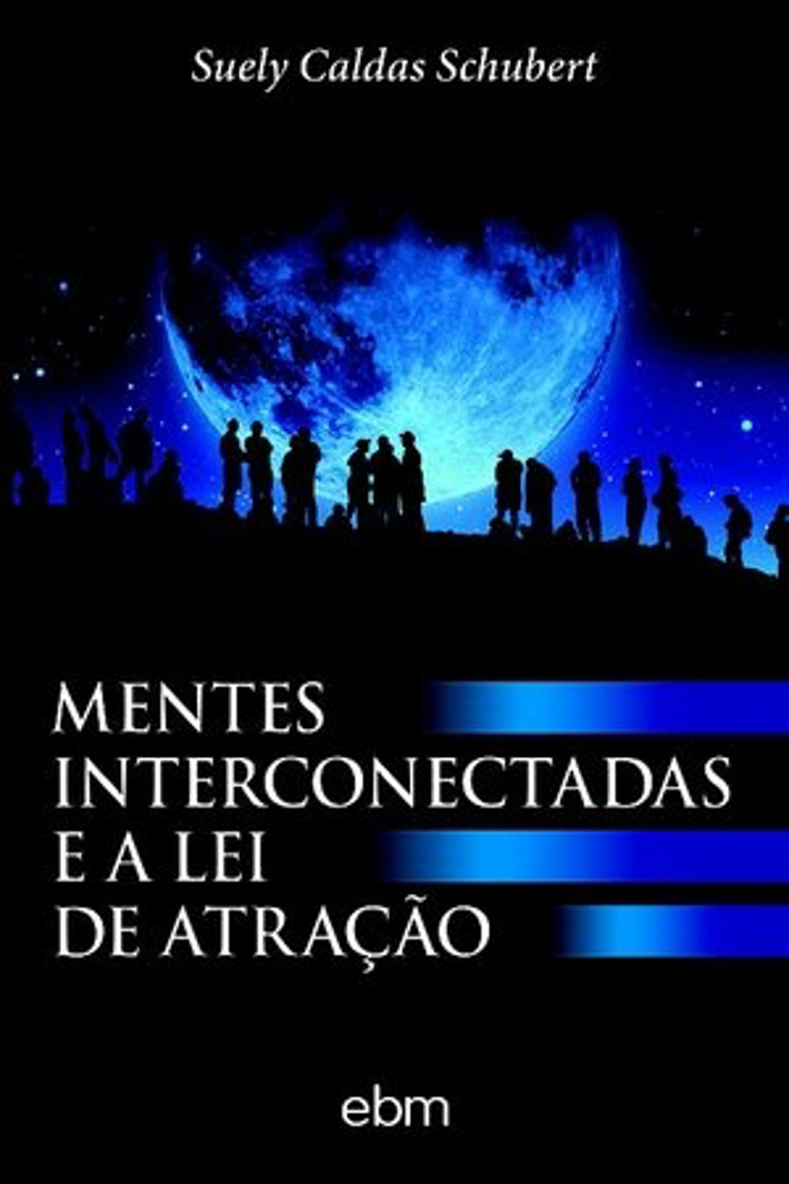 Mentes Interconectadas e a Lei De Atração