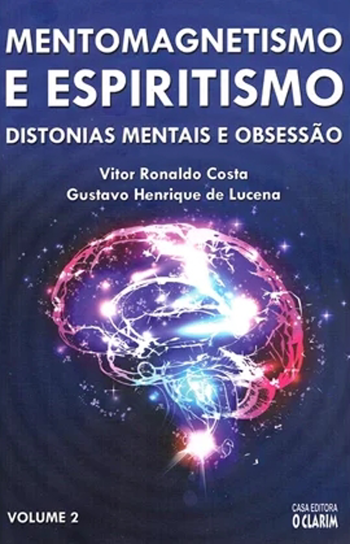 Mentomagnetismo e Espiritismo – Vol.2