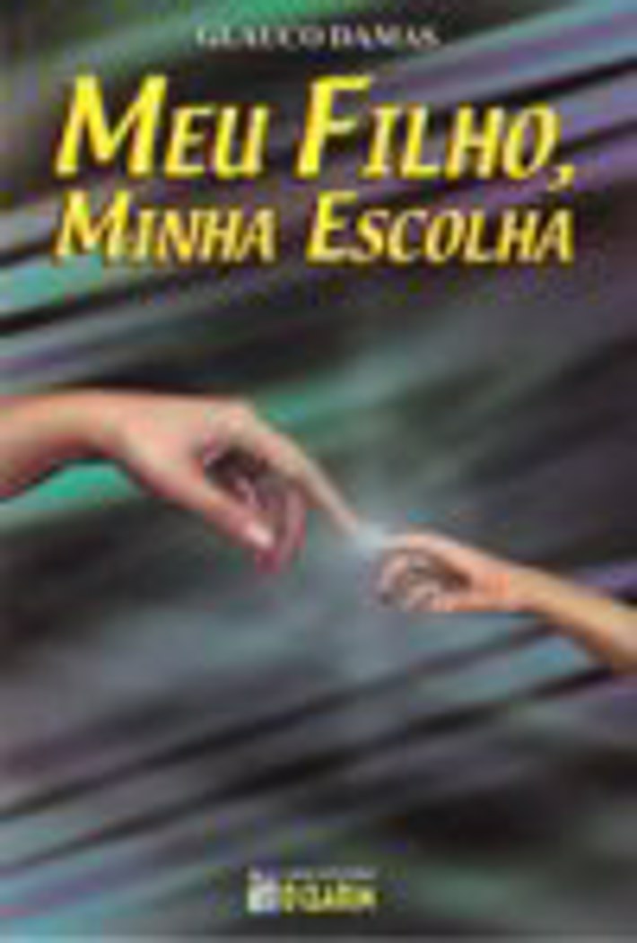 Meu Filho, Minha Escolha