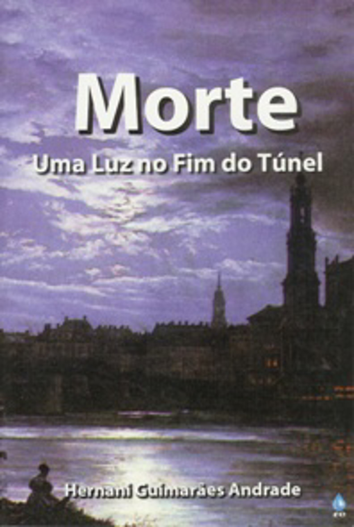 Morte Uma Luz no Fim do Tunel
