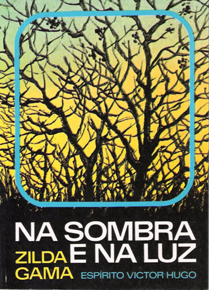 Na Sombra e na Luz