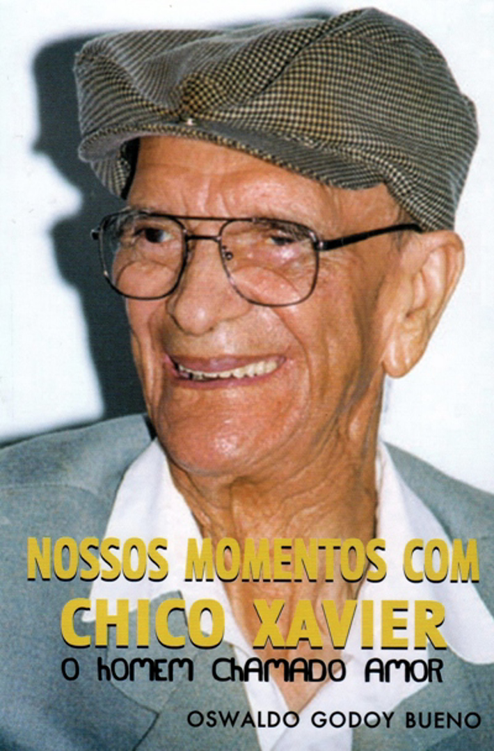 Nossos Momentos Com Chico Xavier