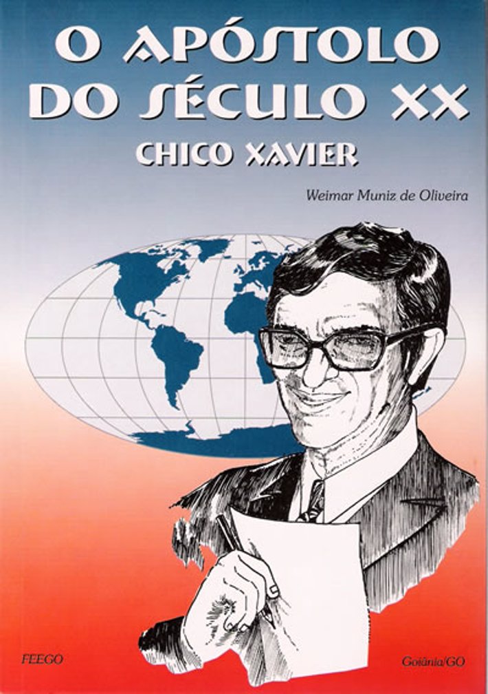 O Apóstolo do Século XX - Chico Xavier