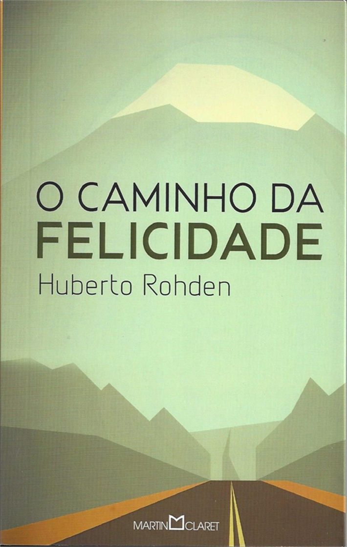 O Caminho da Felicidade