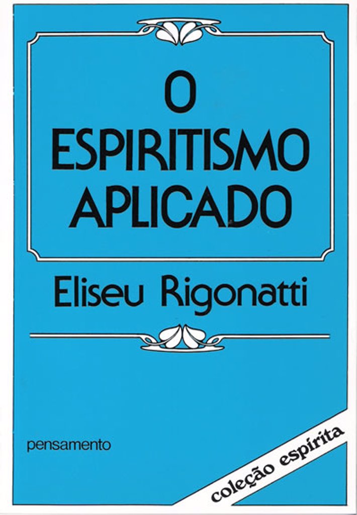 O Espiritismo Aplicado