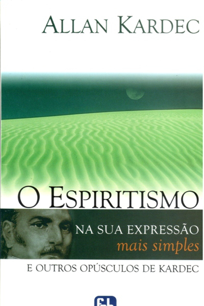 O Espiritismo na sua Expressão Mais Simples