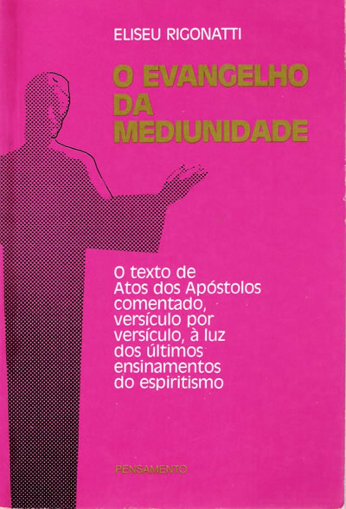 O Evangelho da Mediunidade