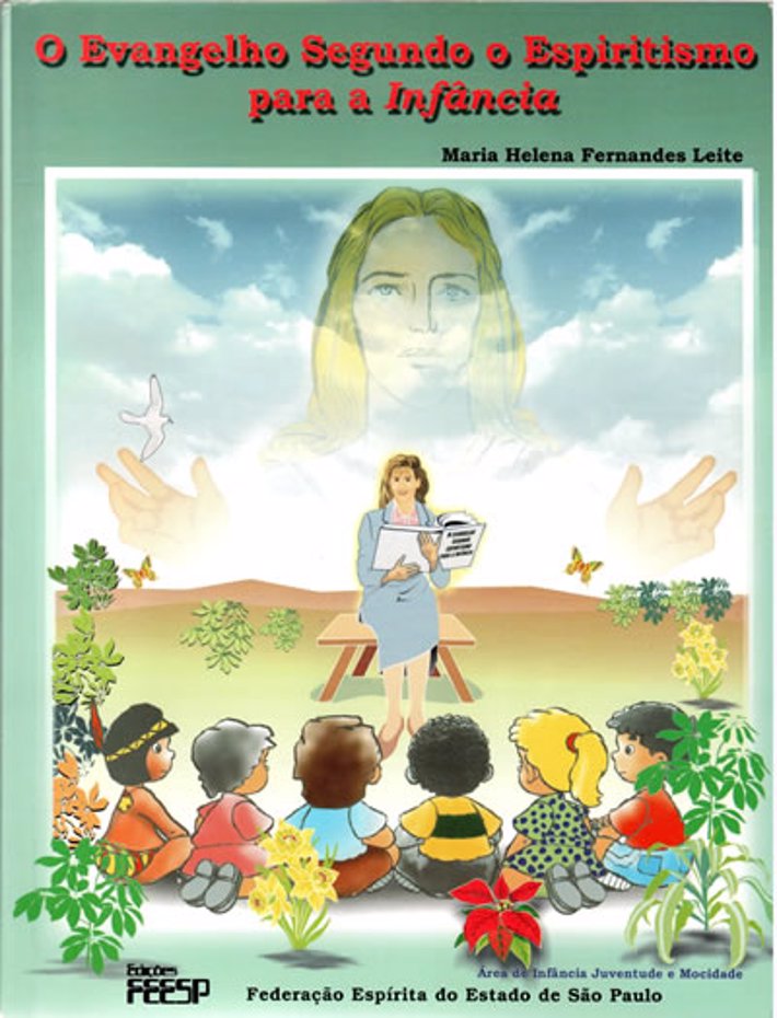 O Evangelho Segundo o Espiritismo para a Infancia 