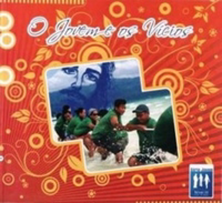 O Jovem e os Vícios