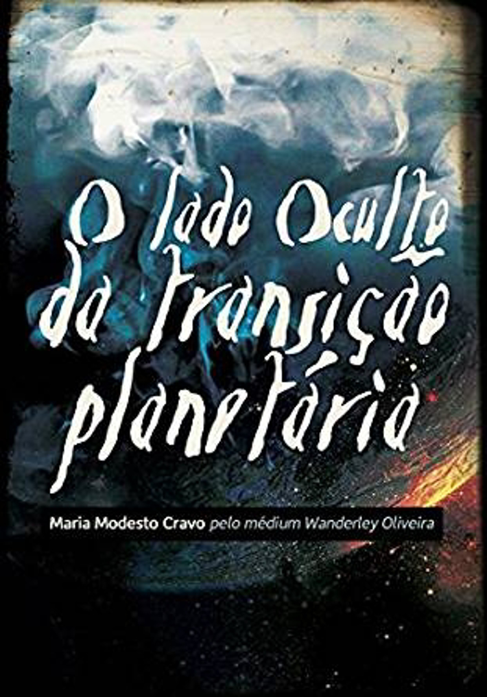 O Lado Oculto da Transição Planetária