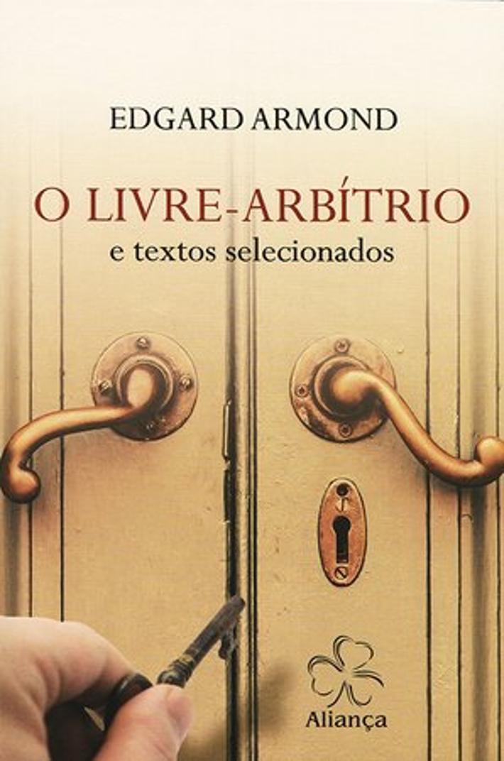O Livre-Arbítrio e Textos Selecionados