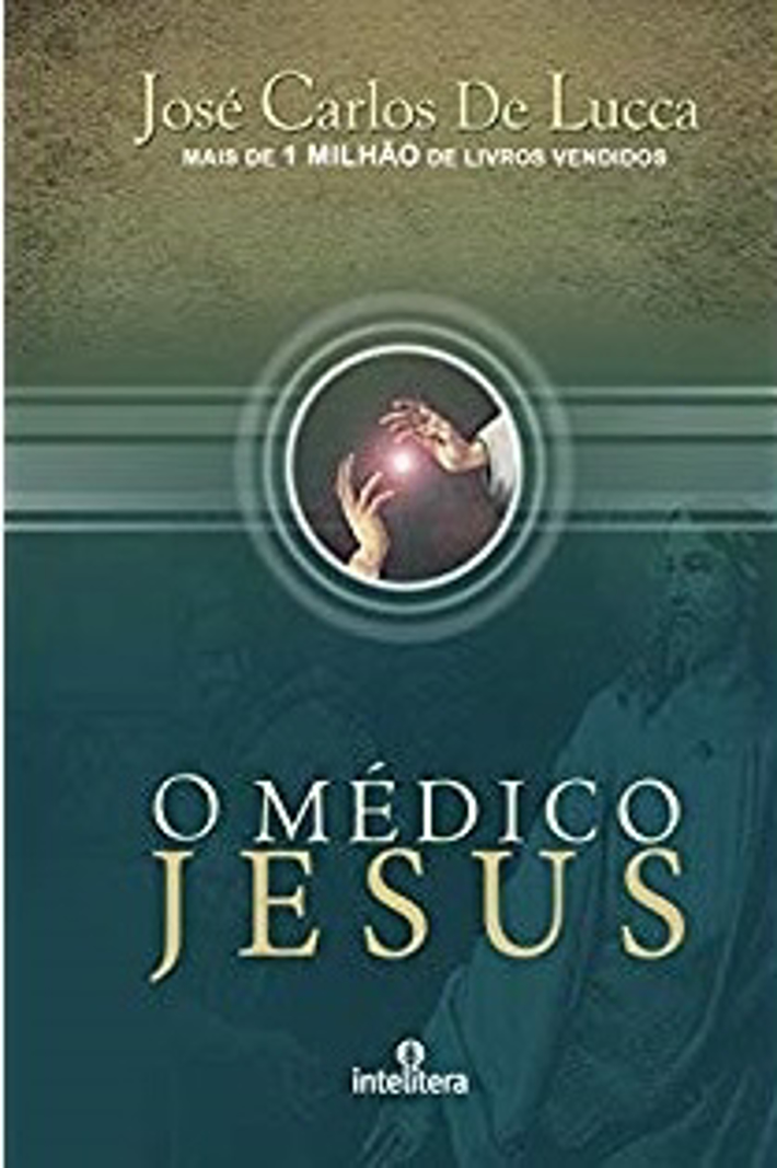 O Médico Jesus
