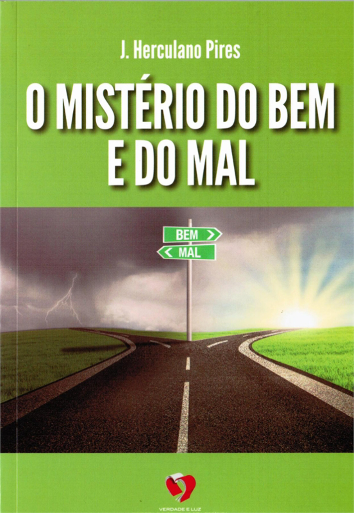 O Mistério do Bem e do Mal (Ed. VL)