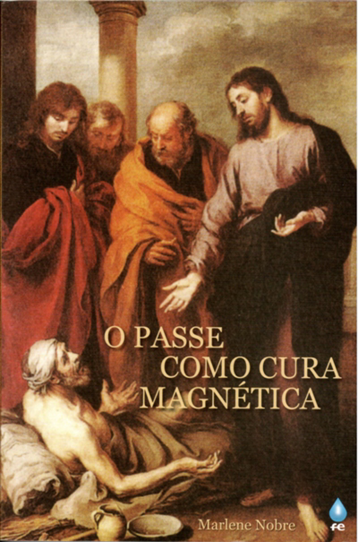 O Passe Como Cura Magnética