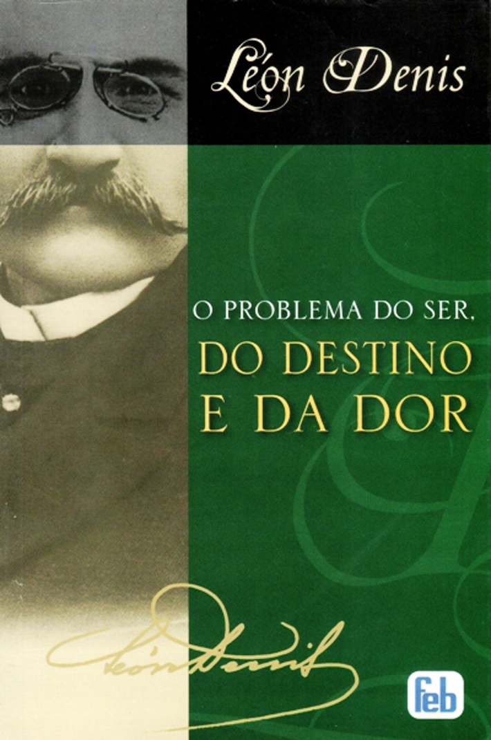 O Problema do Ser,do Destino,da Dor