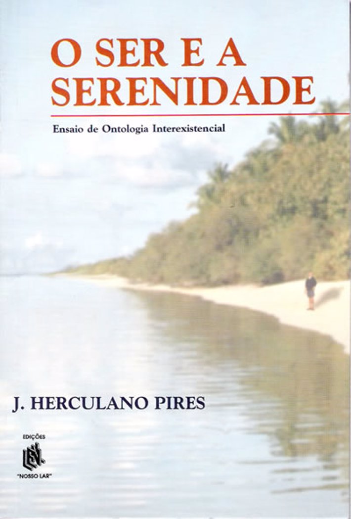 O Ser e a Serenidade