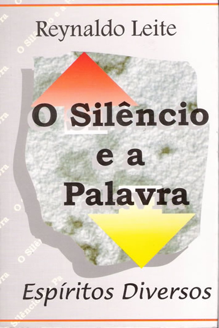 O Silêncio e a Palavra