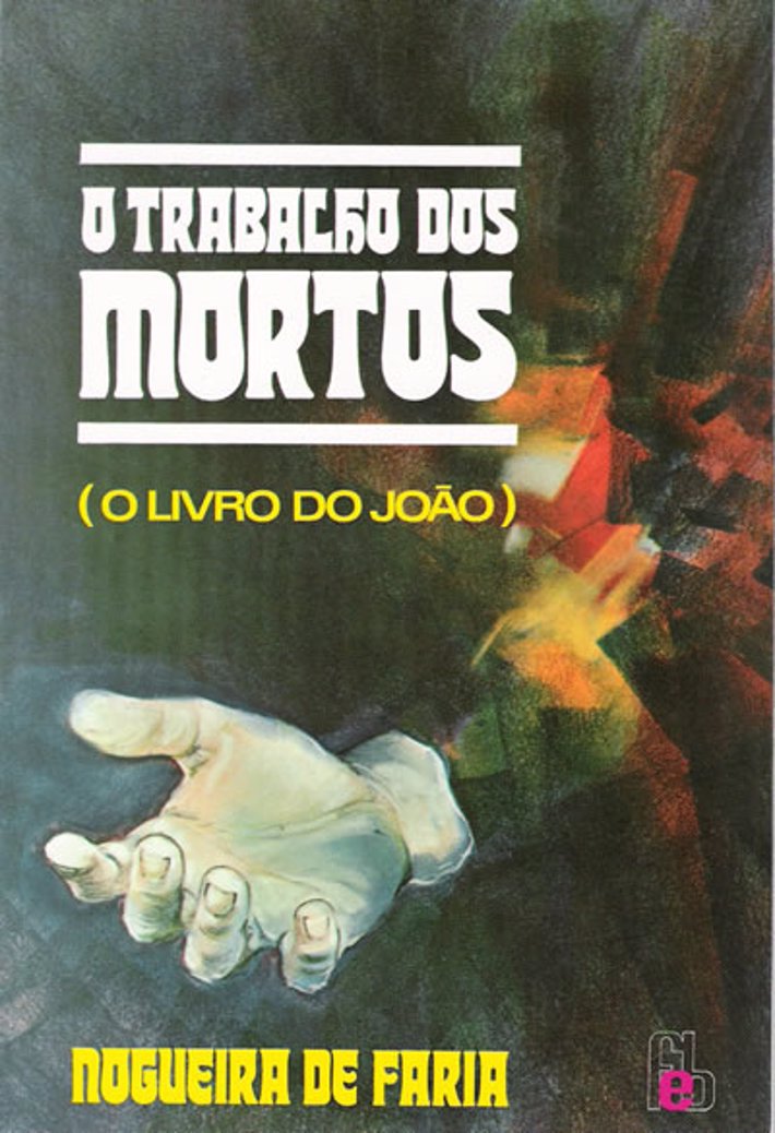O Trabalho dos Mortos