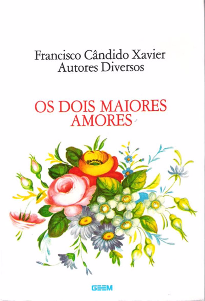 Os Dois Maiores Amores