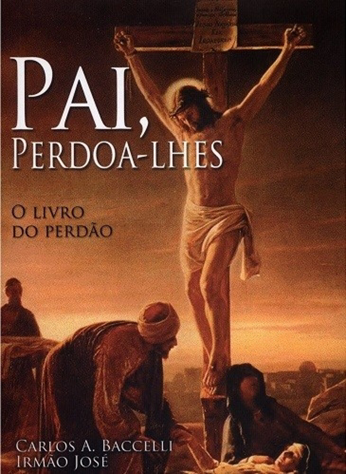 Pai , Perdoa-lhes