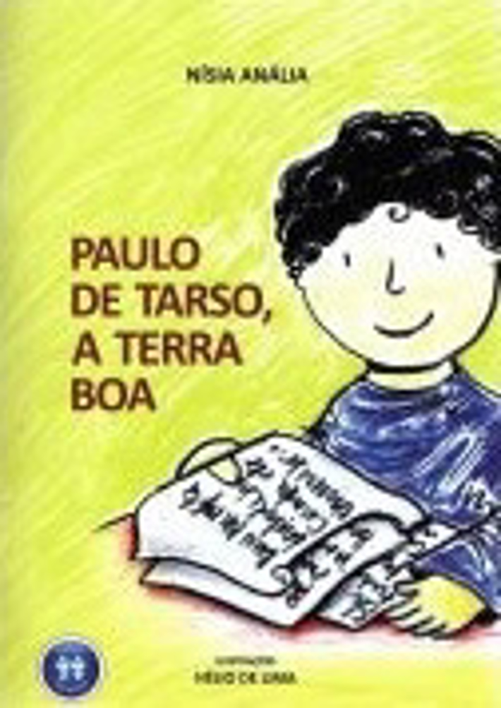 Paulo de Tarso, A Terra Boa