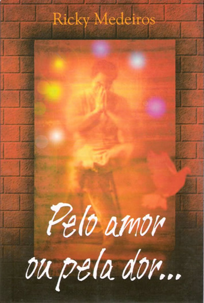 Pelo Amor ou Pela Dor