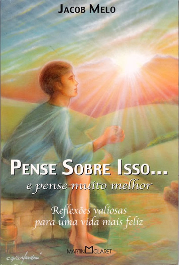 Pense Sobre Isso... e Pense Muito Melhor