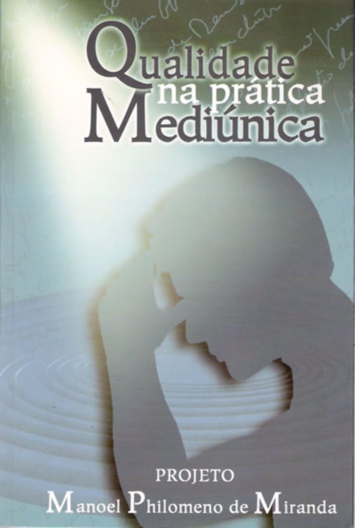 Qualidade na Pratica mediúnica