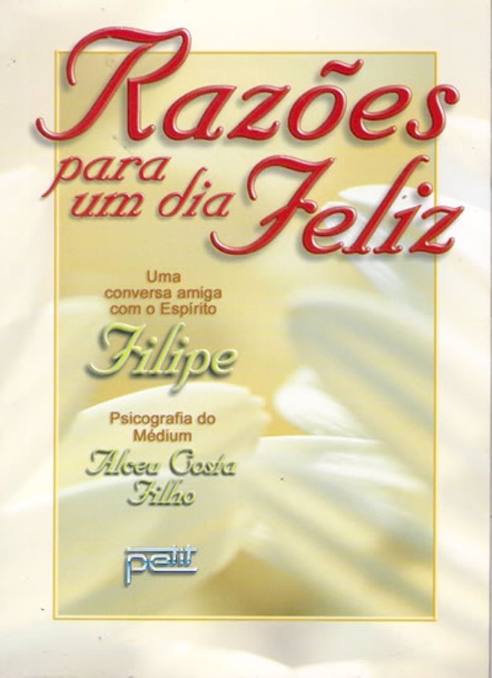 Razões para um Dia Feliz