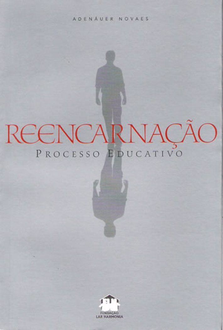 Reencarnação Processo Educativo