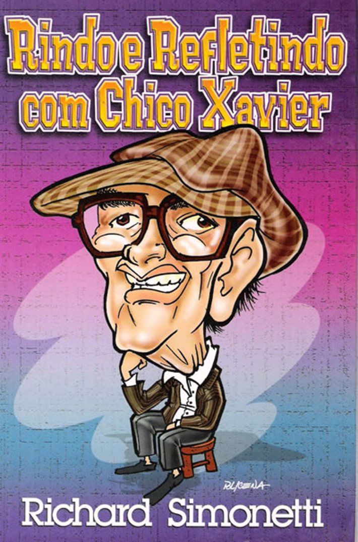 Rindo e Refletindo com Chico Xavier