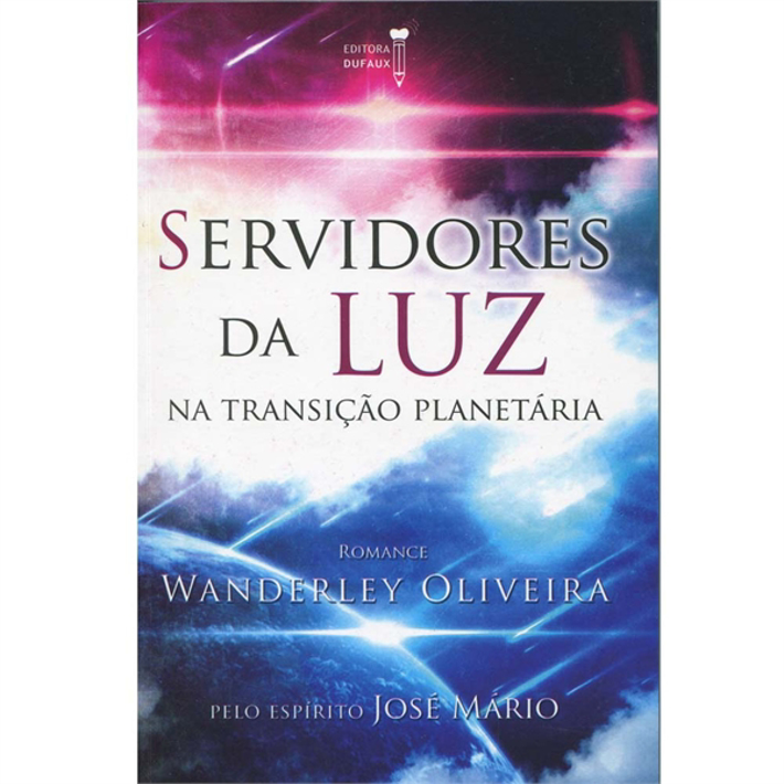 Servidores da Luz na Transição Planetária