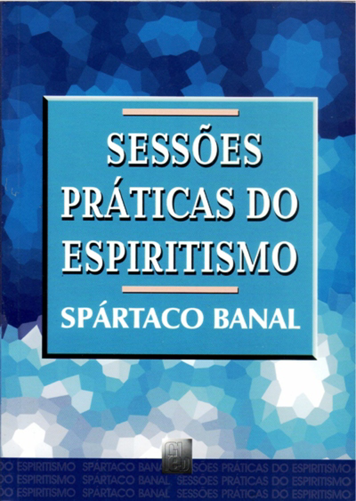 Sessões Práticas do Espiritismo