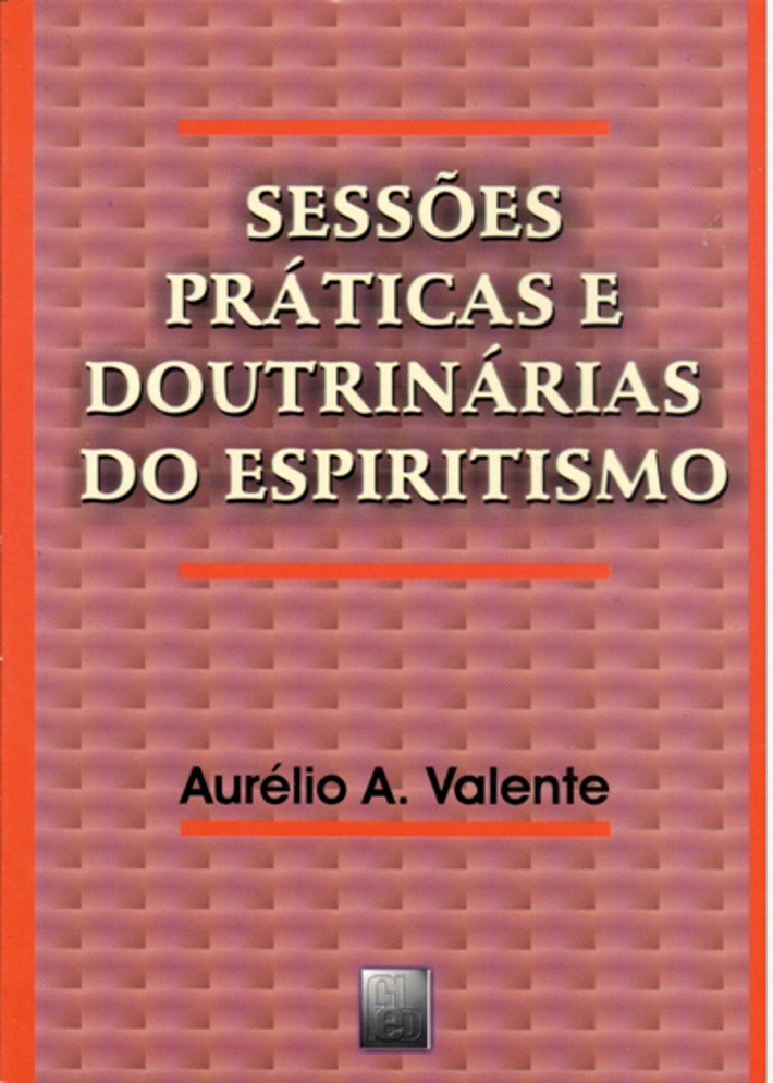 Sessões Práticas e Doutrinárias do Espiritismo
