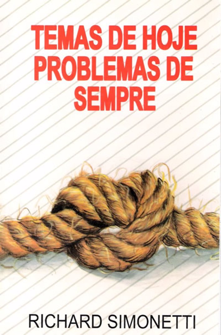 Temas de Hoje Problemas de Sempre