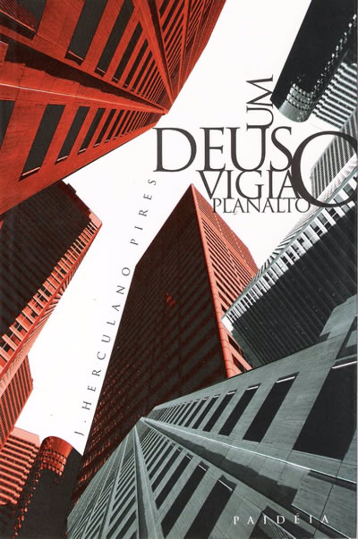 Um Deus Vigia o Planalto