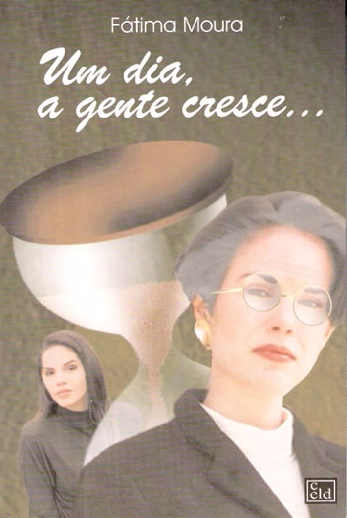 Um Dia a Gente Cresce