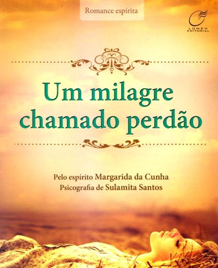 Um Milagre Chamado Perdão