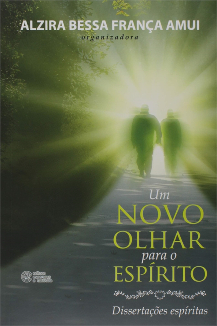 Um Novo Olhar Para O Espírito