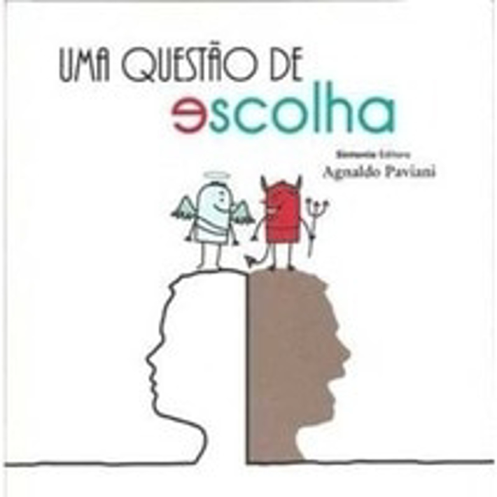 Uma Questão De Escolha