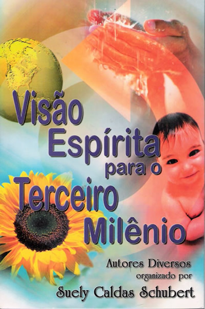 Visão Espírita para o 3º Milénio