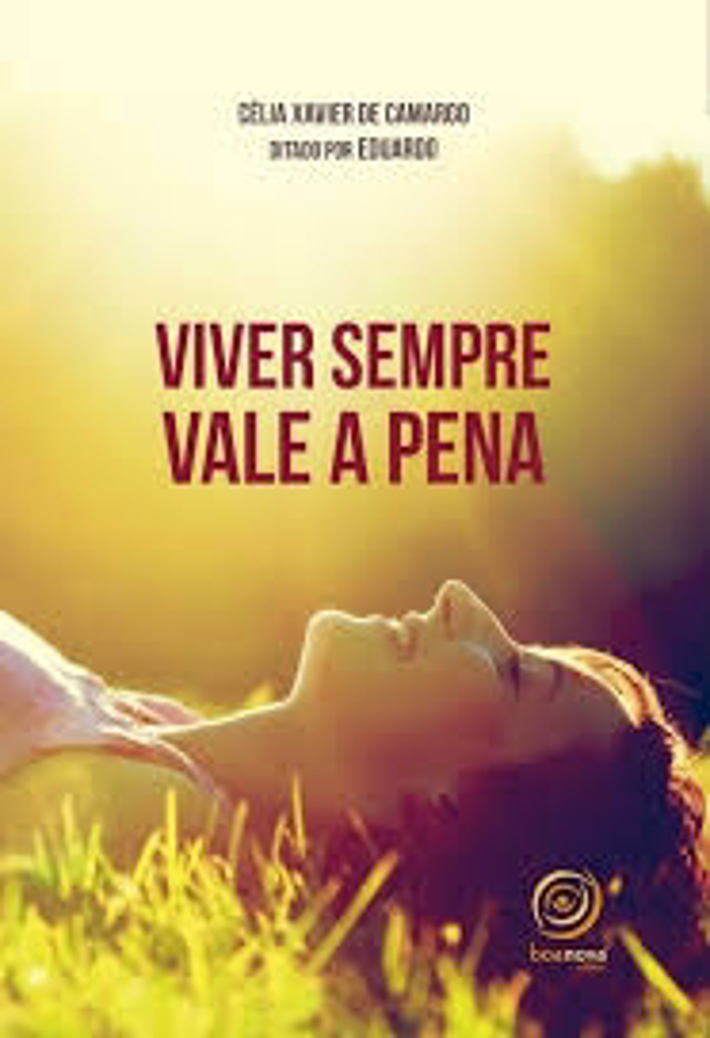 Viver Sempre Vale A Pena