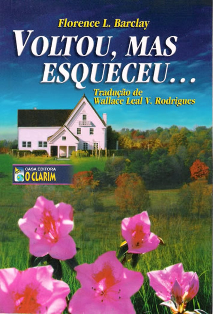 Voltou, Mas Esqueceu...